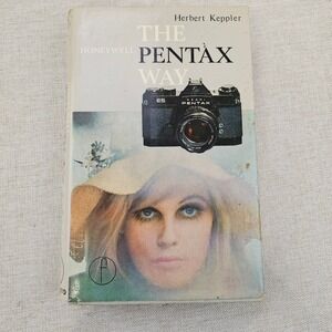 2- The‎ Pentax Way Photography Books by Herbert Keppler Honeywell 1967 & 1973